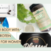 Top 12 Women’s Protein Powders to Purchase