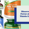 Convenience And Wellness: Milk Thistle Tablets As Your Ultimate Solution