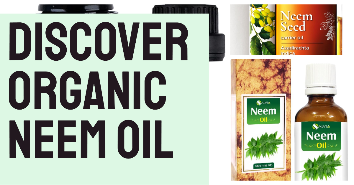 Discover Organic Neem Oil: Your Wellness Solution