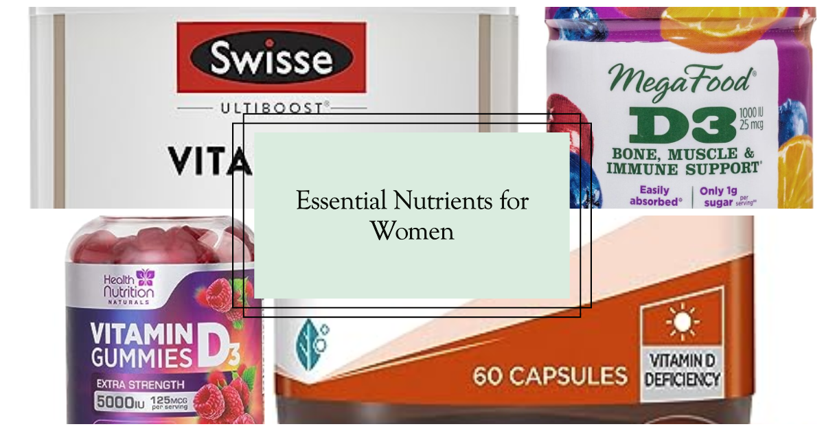 Multivitamins For Women: Unveiling Essential Nutrients for Optimal Health