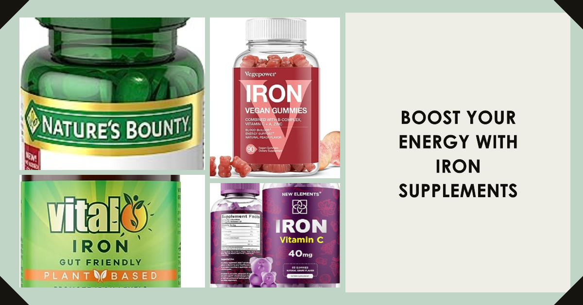 Iron Supplements: Boost Energy and Fight Anemia