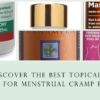 Discover the Best Topical Oils for Menstrual Cramp Relief