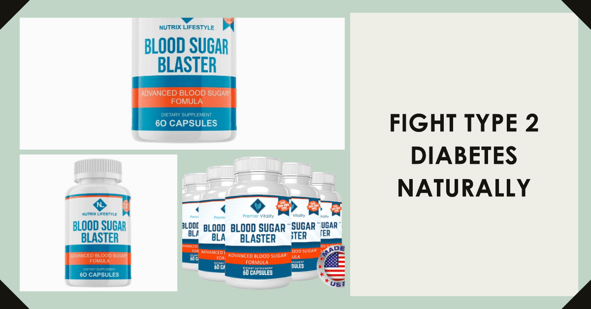 Blood Sugar Blaster: Natural Solution for Type 2 Diabetes