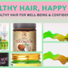 Importance of Healthy Hair for Well-being & Confidence