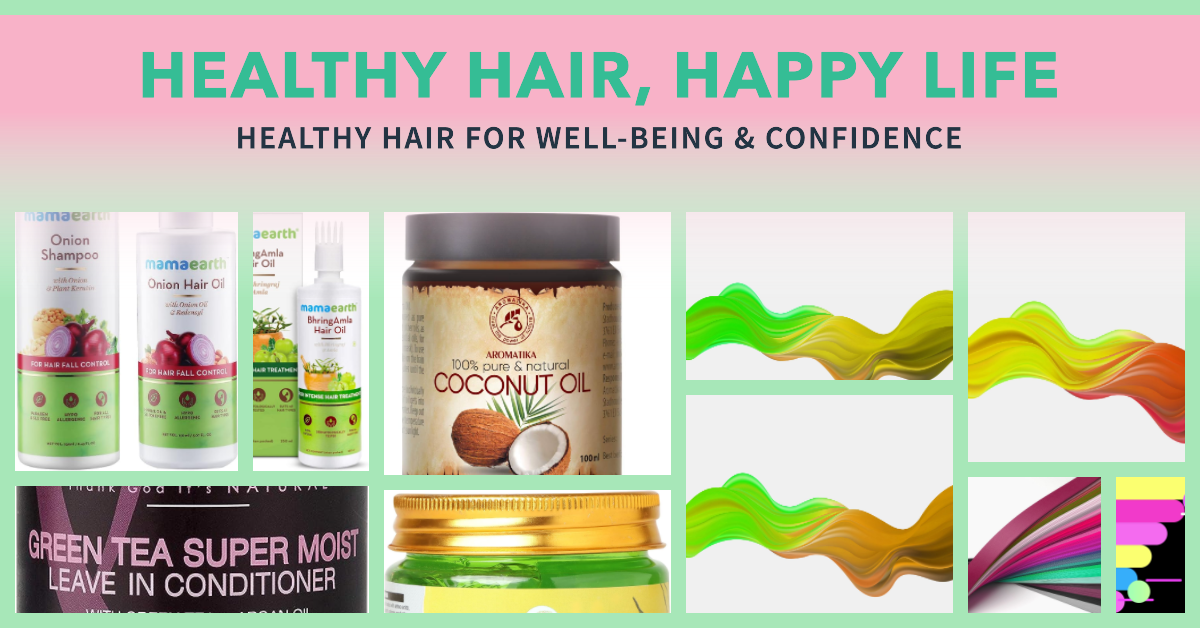 Importance of Healthy Hair for Well-being & Confidence